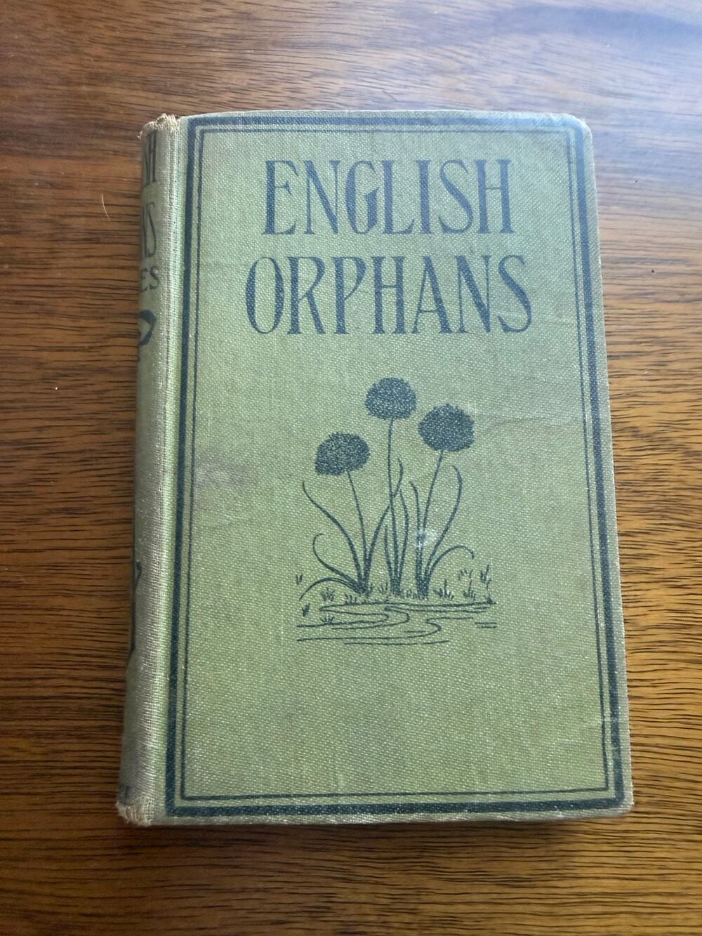 Antique Hardcover Edition of the Novel English Orphans by Mrs. Mary J Holmes